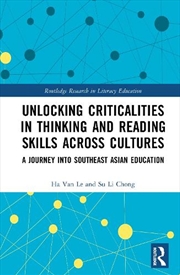 Buy Unlocking Criticalities in Thinking and Reading Skills Across Cultures