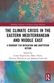 Buy The Climate Crisis in the Eastern Mediterranean and Middle East
