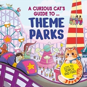 Buy A Curious Cat's Guide to: Theme Parks