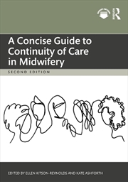 Buy A Concise Guide to Continuity of Care in Midwifery