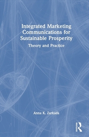 Buy Integrated Marketing Communications for Sustainable Prosperity
