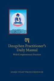 Buy Dzogchen Practitioner's Daily Manual