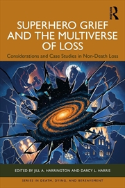 Buy Superhero Grief and the Multiverse of Loss