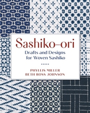 Buy Sashiko-Ori: Drafts And Designs For Woven Sashiko