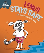 Buy Health Matters: Lemur Stays Safe