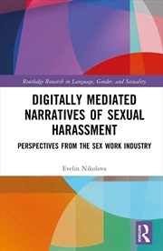 Buy Digitally Mediated Narratives of Sexual Harassment