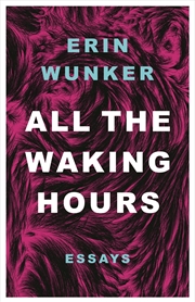 Buy All The Waking Hours