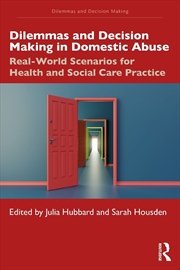 Buy Dilemmas and Decision Making in Domestic Abuse