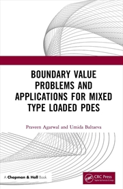 Buy Boundary Value Problems and Applications for Mixed Type Loaded PDEs