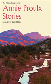 Buy Annie Proulx Stories