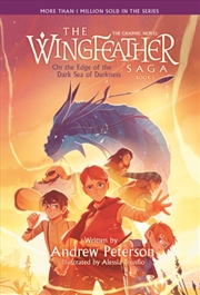Buy On the Edge of the Dark Sea of Darkness: The Graphic Novel : The Wingfeather Saga, Book 1