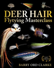 Buy Deer Hair Flytying Masterclass