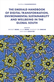 Buy The Emerald Handbook of Digital Transformation, Environmental Sustainability and Wellbeing in the Gl