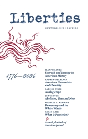 Buy Liberties Journal of Culture & Politics : Summer 2026
