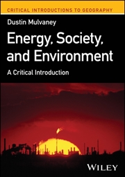 Buy Energy, Society, and Environment : A Critical Introduction