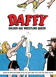 Buy Daffy: Golden Age Wrestling Queen