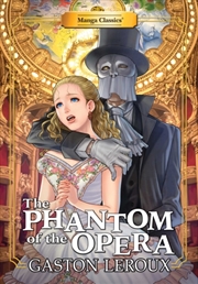 Buy Manga Classics: The Phantom of the Opera (Paperback)