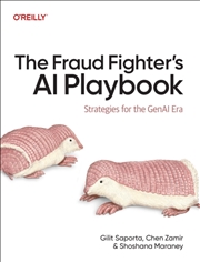 Buy The Fraud Fighter's AI Playbook : Strategies for the GenAI Era