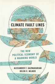 Buy Climate Fault Lines : The New Political Economy of a Warming World