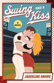 Buy Swing and a Kiss : A Novel