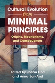 Buy Cultural Evolution from Minimal Principles : Origins, Mechanisms, and Consequences