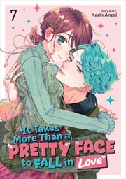 Buy It Takes More Than a Pretty Face to Fall in Love Vol. 7