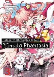 Buy Holoearth Chronicles Side:E Yamato Phantasia 03