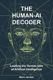 Buy The Human-AI Decoder : Leading the Human Side of Artificial Intelligence