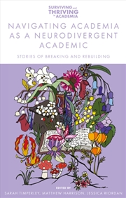 Buy Navigating Academia as a Neurodivergent Academic : Stories of Breaking and Rebuilding