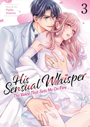 Buy His Sensual Whisper: The Voice That Sets Me On Fire Vol. 3