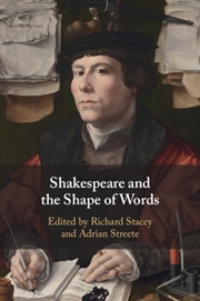 Buy Shakespeare and the Shape of Words