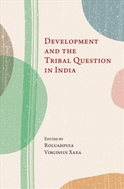 Buy Development and the Tribal Question in India