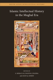 Buy Islamic Intellectual History in the Mughal Era: Volume 1