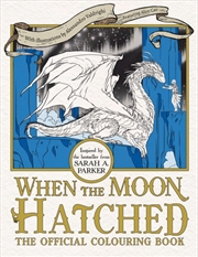 Buy When the Moon Hatched The Official Colouring Book