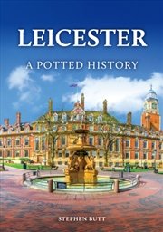 Buy Leicester: A Potted History