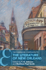 Buy The Cambridge Companion to the Literature of New Orleans