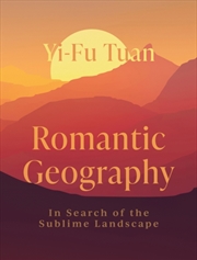 Buy Romantic Geography : In Search of the Sublime Landscape