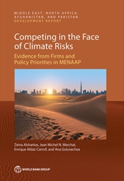 Buy Competing in the Face of Climate Risks : Evidence from Firms and Policy Priorities in MENAAP