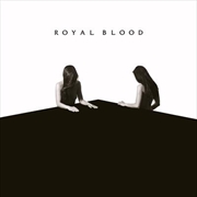 Buy Royal Blood & How Did We Get So Dark?