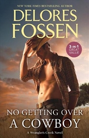 Buy No Getting Over A Cowboy/No Getting Over A Cowboy/One Good C