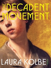 Buy The Decadent Movement : Poems