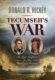 Buy Tecumseh's War : The Epic Conflict for the Heart of America