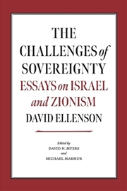 Buy The Challenges of Sovereignty : Essays on Israel and Zionism