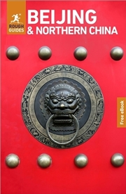 Buy Rough Guides Beijing And Northern China: Travel Guide With Ebook