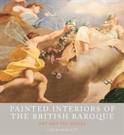 Buy Painted Interiors Of The British Baroque