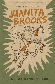 Buy The Ballad Of Juanita Brooks