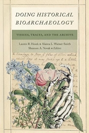 Buy Doing Historical Bioarchaeology