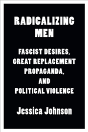 Buy Radicalizing Men