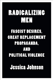 Buy Radicalizing Men