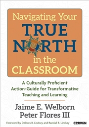 Buy Navigating Your True North In The Classroom